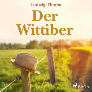 Der Wittiber (Ungekürzt)