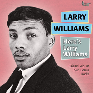Here's Larry Williams (Original Album Plus Bonus Tracks) album