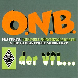 O.N.B. & die Fantastische Nordkurve