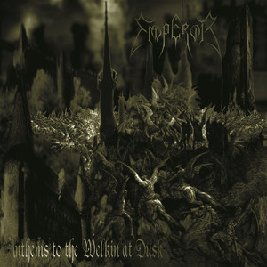 Anthems to the Welkin at Dusk album