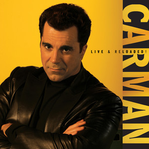 Carman: Live & Reloaded album