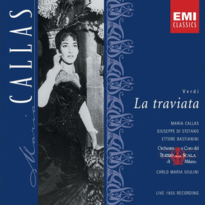 La Traviata (Callas, Giulini,Stefano,Orchestra del Teatro alla Scala Milano) album