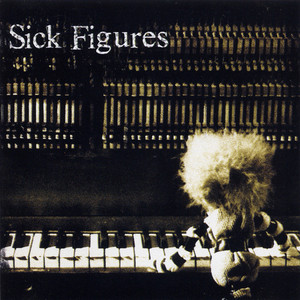 Sick Figures Albumcover