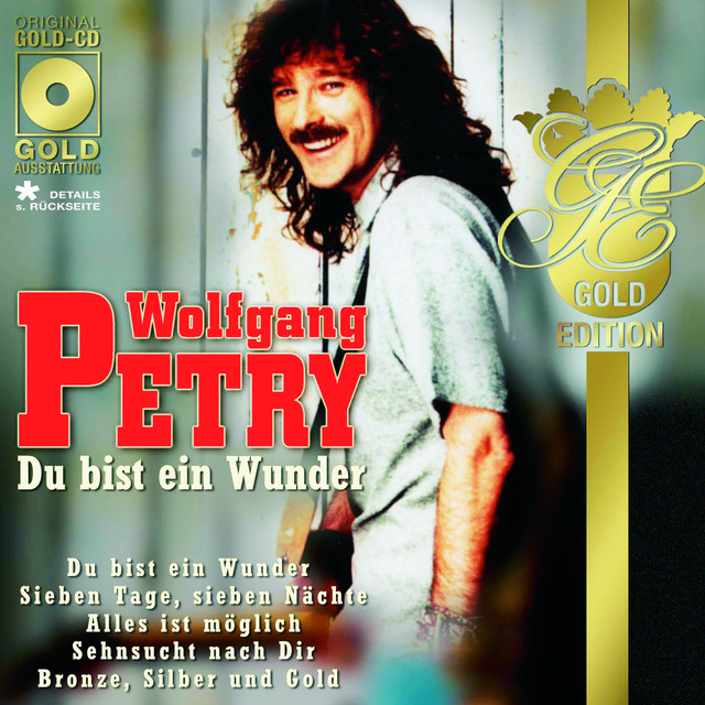 Wolfgang Petry Du Bist Ein Wunder Text
