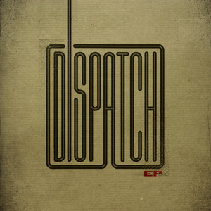 Dispatch - EP album