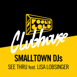 Smalltown DJs feat. Lisa Lobsinger