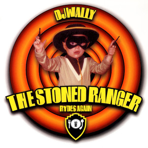 The Stoned Ranger Rides Again cover