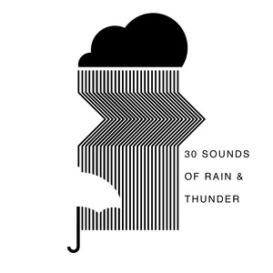 30 Sounds of Rain & Thunder album