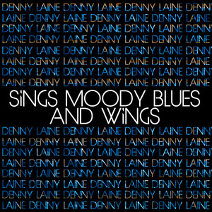 Denny Laine Sings Moody Blues and Wings album
