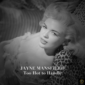 Jayne Mansfield: Too Hot to Handle album