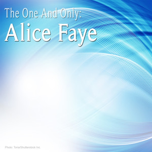 The One and Only: Alice Faye album