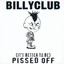 (It's Better To Be) Pissed Off Albumcover