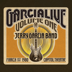 GarciaLive Volume One: March 1st, 1980 Capitol Theatre cover