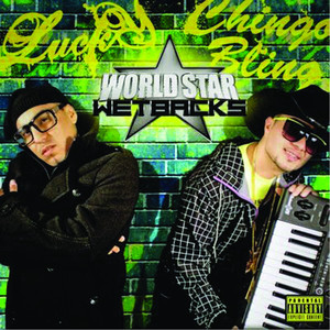 Worldstar Wetbacks (feat. Lucky) album