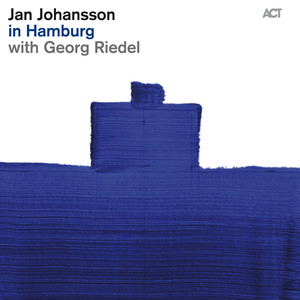 Jan Johansson In Hamburg With Georg Riedel album