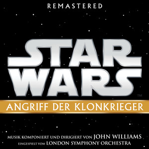 Star Wars: Angriff der Klonkrieger (Original Film-Soundtrack) album
