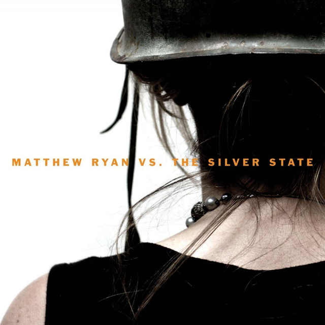 Matthew Ryan Vs. The Silver State cover