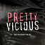 Pretty Vicious - Are You Ready For Me