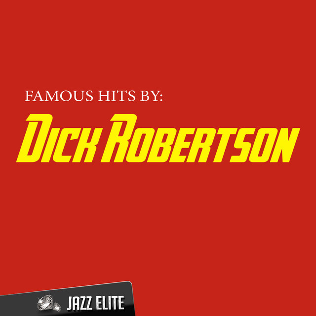 Dick Robertson Photo
