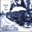They Don't Write Songs About Trains Anymore Albumcover