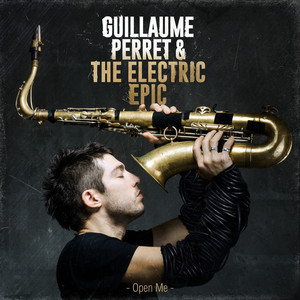 Guillaume Perret & The Electric Epic Photo