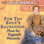 For Thy Soul's Salvation - Chanticleer Live In Concert Series cover