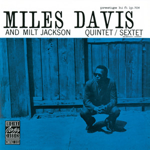 Miles Davis and Milt Jackson Quintet/Sextet cover