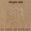 Sérgio Reis 40 Anos de Estrada cover