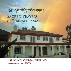 Drikung Kyobpa Choling & Upaya