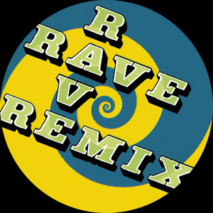 Rave Rave Rave Remixes cover