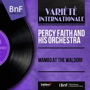 Mambo At the Waldorf (Mono Version) album