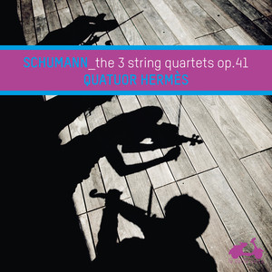 The String Quartets, op. 41 cover