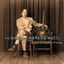 The Man Who Married Music: The Best Of Stephen Fearing cover