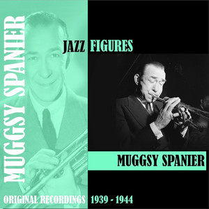 Jazz Figures / Muggsy Spanier (1939-1944) album
