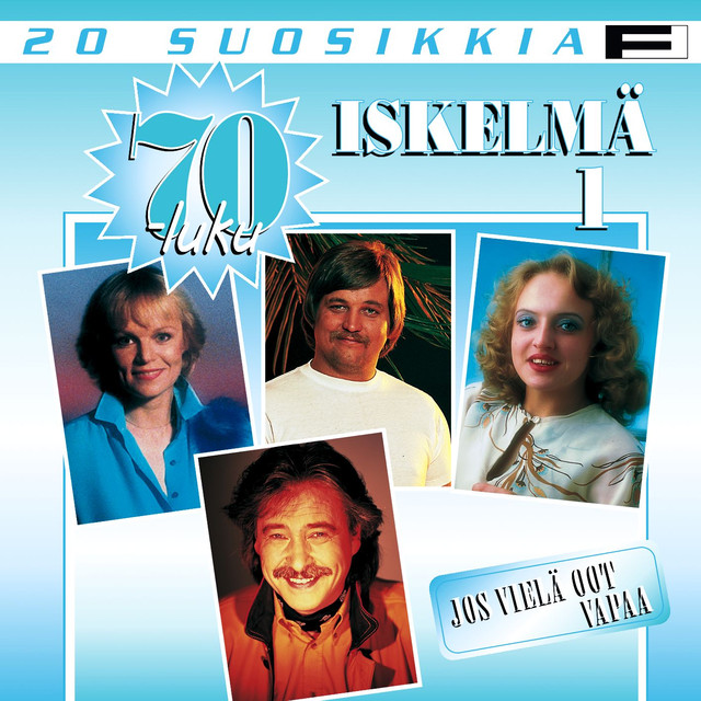 20 Suosikkia / 70-luku / Iskelmä 1 / Jos Vielä Oot Vapaa cover