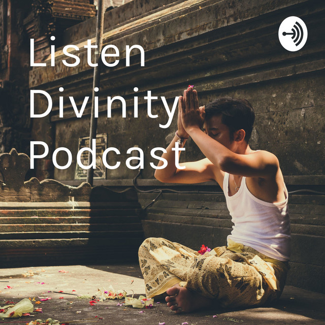 Listen Divinity Podcast | Podcast on Spotify