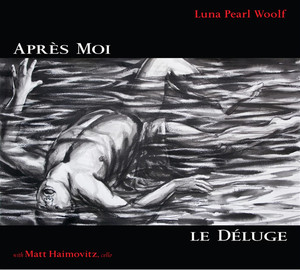 Apres Moi; Le Deluge album