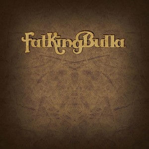 FatKingBulla