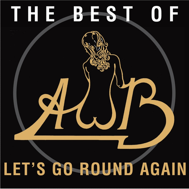 Let's Go Round Again: The Best Of Awb cover