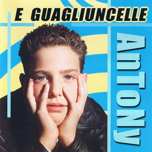 'E guagliuncelle album