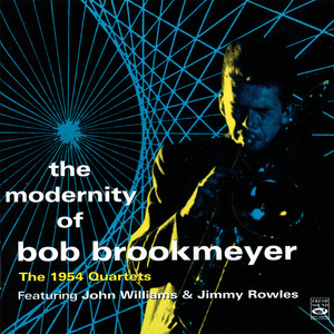 The Modernity Of Bob Brookmeyer. The 1954 Quartets cover