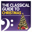 The Classical Guide to Christmas cover