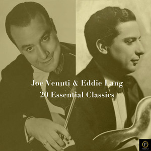 Joe Venuti & Eddie Lang, 20 Essential Classics album