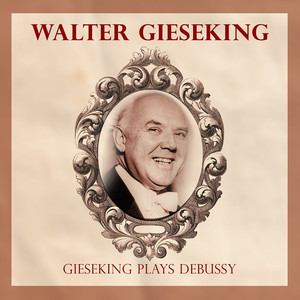 Gieseking Plays Debussy album