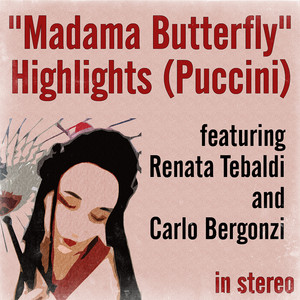 "Madama Butterfly" Highlights (Puccini) (Stereo) album