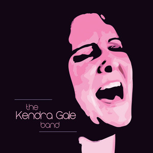 The Kendra Gale Band Albumcover