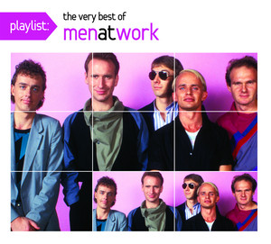 Playlist: The Very Best Of Men At Work cover