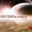 Don't Leave Me Alone EP Albumcover