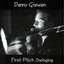 Danny Grewen/First Pitch Swinging Albumcover