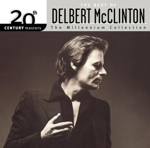 20th Century Masters: The Millennium Collection: The Best of Delbert McClinton cover